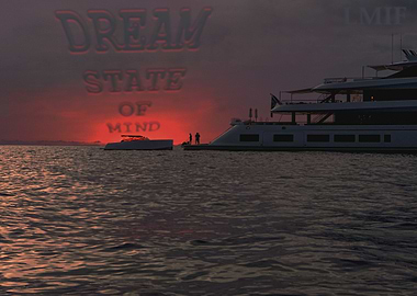 Yacht at Sunset: Dream State of Mind