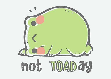 Not TOADay