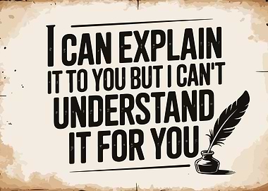 I Can Explain It For You