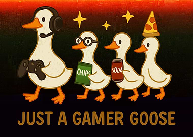 Just a Gamer Goose - Funny Duck Video Game Meme