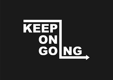 Keep On Going - Motivational Graphic