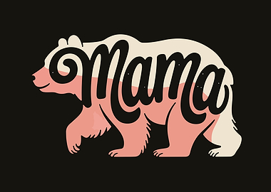 Mama Bear Typography Illustration