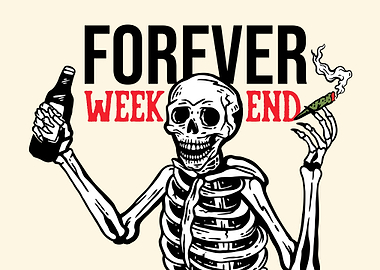 Forever Weekend Skull