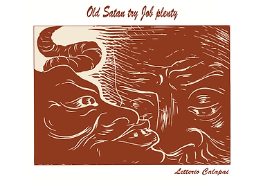 Old Satan try Job plenty