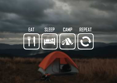 Eat Sleep Camp Repeat