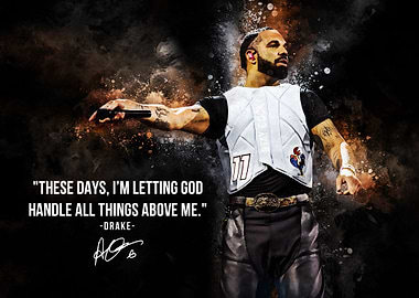 Drake Portrait with Quote