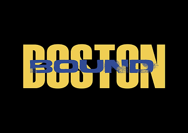 Boston Bound Text Art