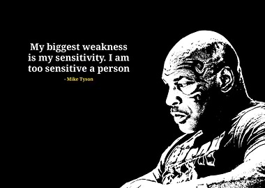 Mike Tyson Quote Black and White