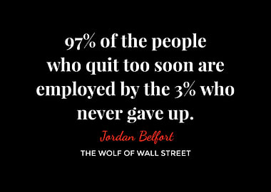 Motivational Quote by Jordan Belfort