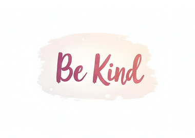 Be Kind