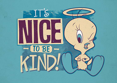Tweety Bird: It's Nice to Be Kind