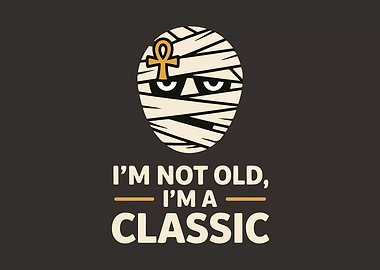 Mummy Classic Pun