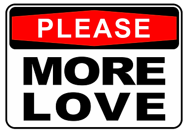 Please More Love
