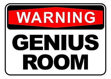 Warning Genius Room Sign