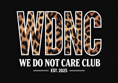 We Do Not Care Club Leopard Print
