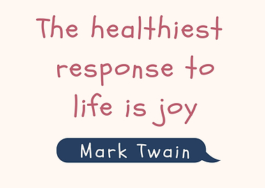 The healthiest response to life