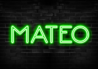 Mateo Neon Sign on Brick Wall