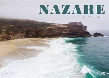 Nazare, Portugal: Big Wave Mecca