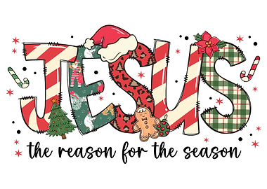 Jesus: The Reason for the Season