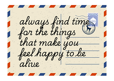 Inspirational Postcard: Find Time for Happiness