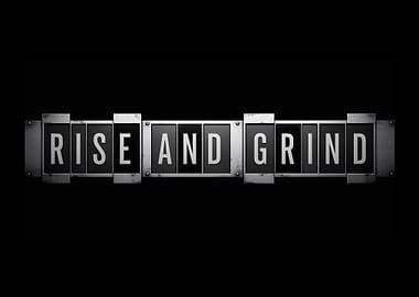 Rise and Grind Typography