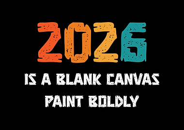 2026: A Blank Canvas
