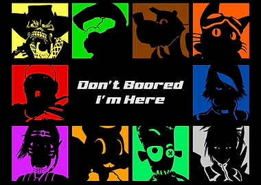 Don't Boored I'm Here