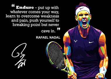 Rafael Nadal Inspirational Quote Pop Art