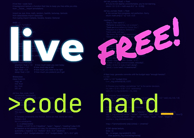 Live Free Code Hard