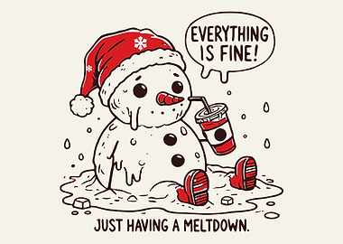 Just Having a Meltdown Poster, Funny Christmas Snowman Wall Art, Sarcastic Winter Humor Print
