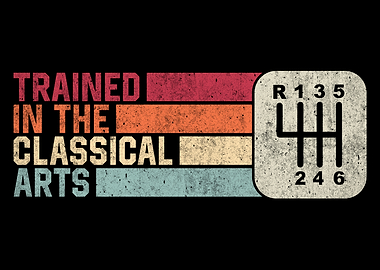 Trained in the Classical Arts