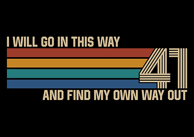 I will go in this way