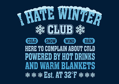 I Hate Winter Club Graphic