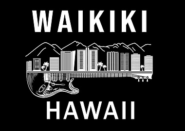 Waikiki Hawaii Guitar Skyline