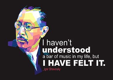 Igor Stravinsky Quote Colorful Portrait