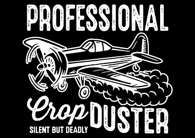 Professional Crop Duster Poster, Funny Aviation Wall Art, Retro Airplane Humor Print
