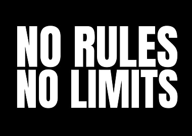 No Rules No Limits