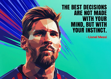 Lionel Messi Inspirational Quote