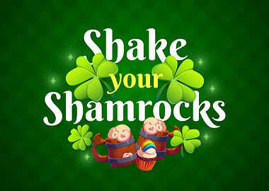 Shake Your Shamrocks St. Patrick's Day