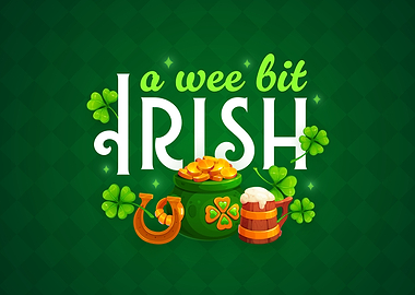 A Wee Bit Irish St. Patrick's Day