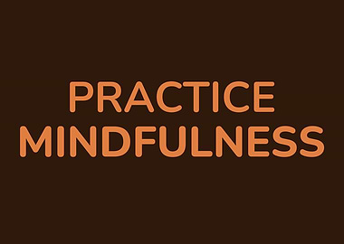 Practice Mindfulness Simple Typography