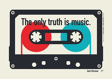 No 1 The only truth is music — Jack Kerouac