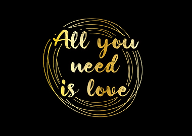 All You Need Is Love Golden Text the beatles