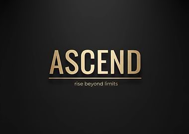 Ascend Rise Beyond Limits Text Art