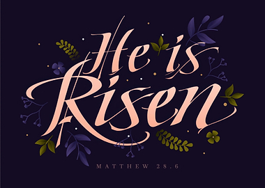 He is Risen Matthew 28.6