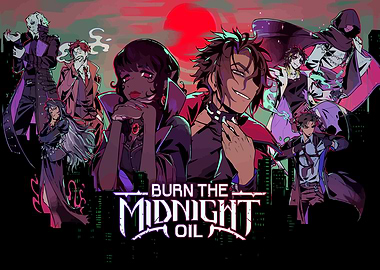 Burn the Midnight Oil Anime Poster