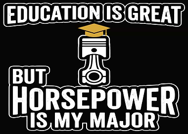 Education vs. Horsepower Major