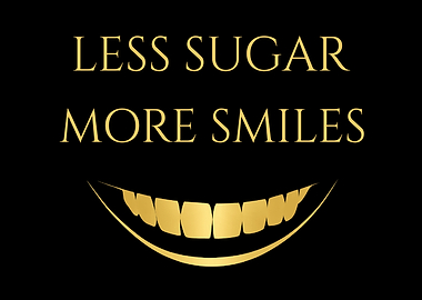 Less Sugar More Smiles