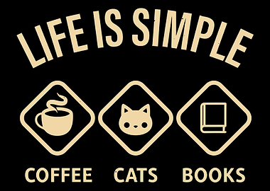 Life Is Simple Poster, Coffee Cats Books Wall Art, Cozy Reader Cat Lover Print