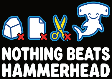 Nothing Beats Hammerhead